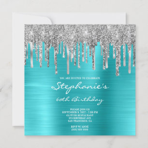 Silver Glitter Drips Turquoise Blue 60th Birthday Invitation