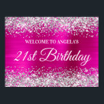 Silver Glitter Hot Pink Foil 21st Birthday Welcome Poster<br><div class="desc">A modern elegant calligraphy with a modern all caps style font. Create your own 21st birthday party celebration welcome sign 24x18 poster for your friend. I have some other milestone birthdays available, but can answer creator requests here in the system. The background features a faux sparkly silver glitter on the...</div>