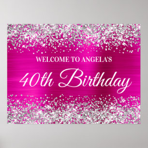 Silver Glitter Hot Pink Foil 40th Birthday Welcome Poster