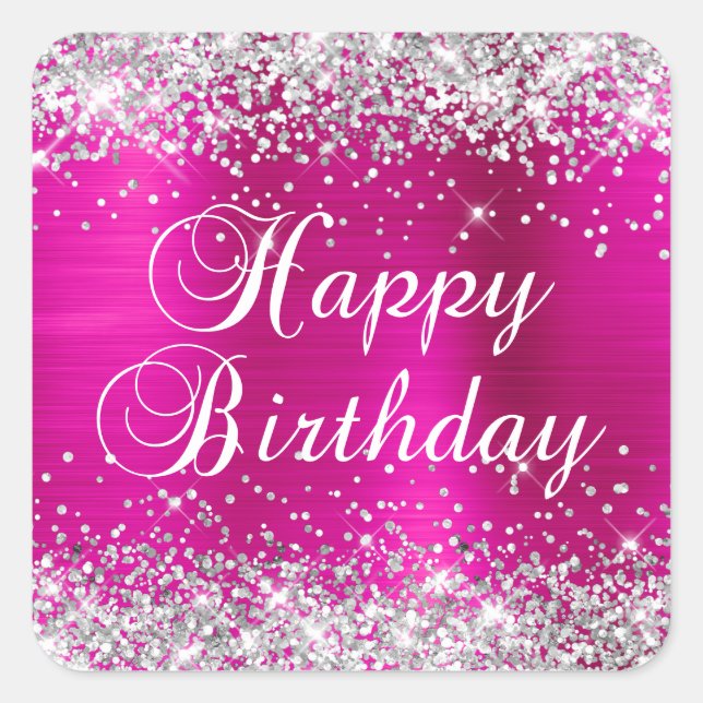 Silver Glitter Hot Pink Foil Happy Birthday Square Sticker (Front)