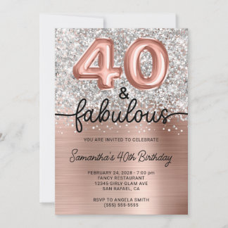Silver Glitter Rose Gold Glam 40 and Fabulous Invitation