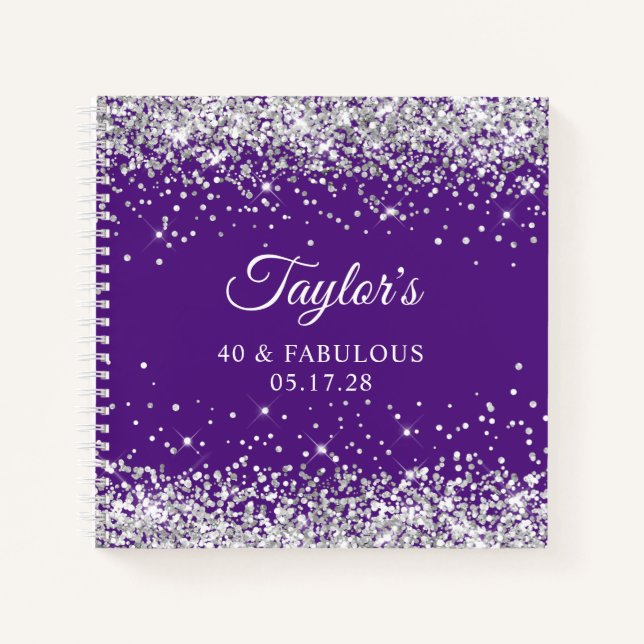 Silver Glitter Royal Purple 40 & Fabulous Guest Notebook (Front)