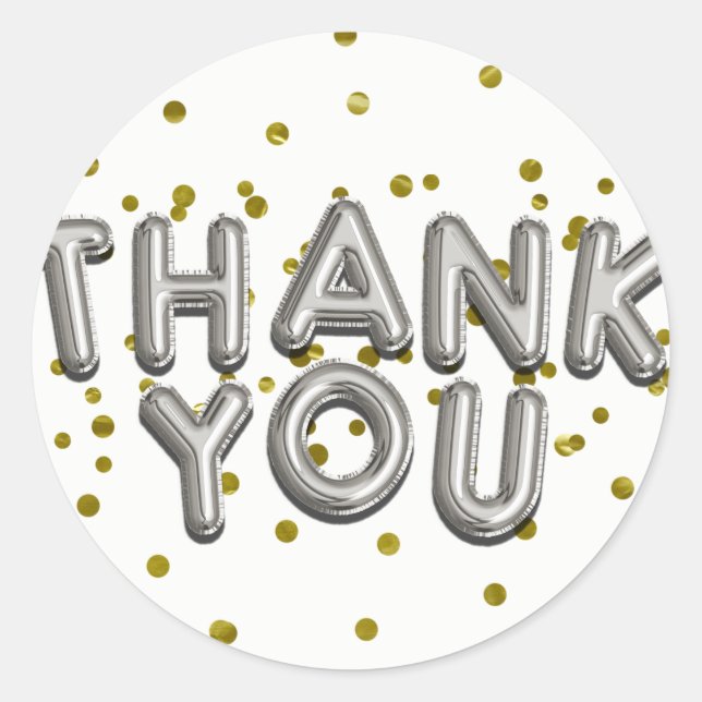 Silver Gold Balloons Confetti Thank You Modern Classic Round Sticker (Front)