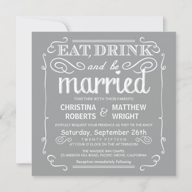 Silver Grey Eat Drink be Married Wedding Invites (Front)