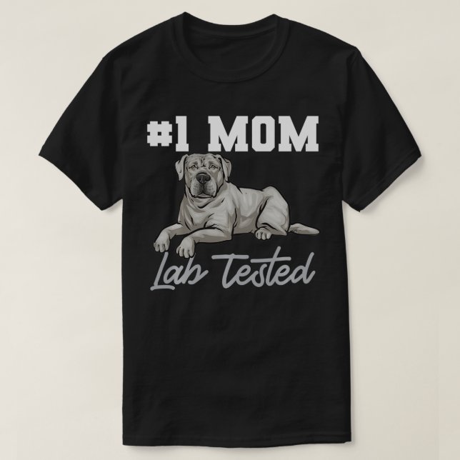 Silver Labrador Retriever Mum Silver Lab Tested  T-Shirt (Design Front)