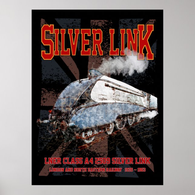 Silver Link LNER Class A4 2509 Locomotive UK flag Poster (Front)