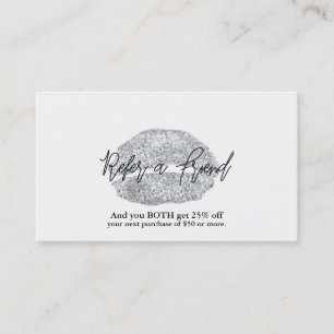 Silver Lips Kiss Makeup Beauty Glam Refer a Friend Referral Card
