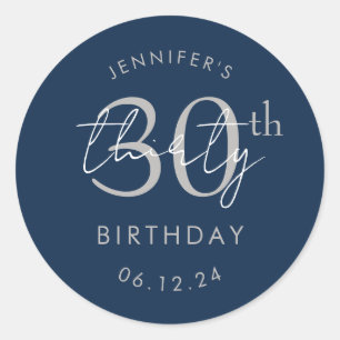 Silver Modern Script 30th Birthday Party Navy Blue Classic Round Sticker
