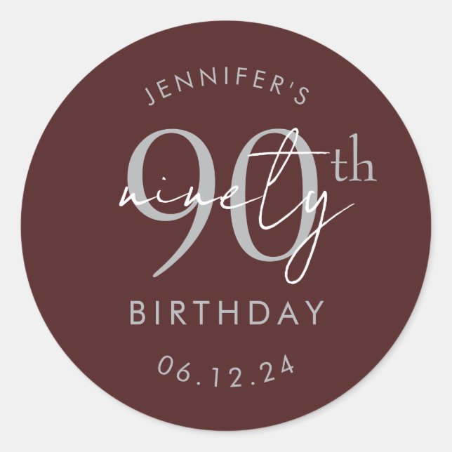 Silver Modern Script 90th Birthday Party Burgundy  Classic Round Sticker (Front)
