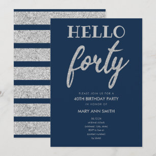 Silver Navy Glitter "Hello Forty" Birthday Party Invitation