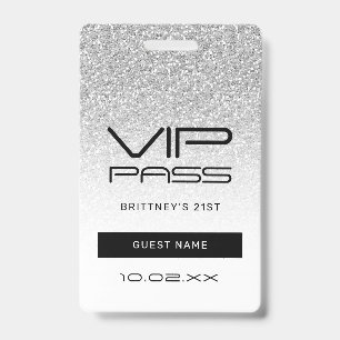 Silver Ombre Glitter Glam VIP Pass 21st Invitation ID Badge