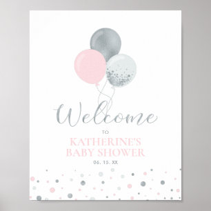 Silver & Pink Balloons   Girl Baby Shower Welcome Poster