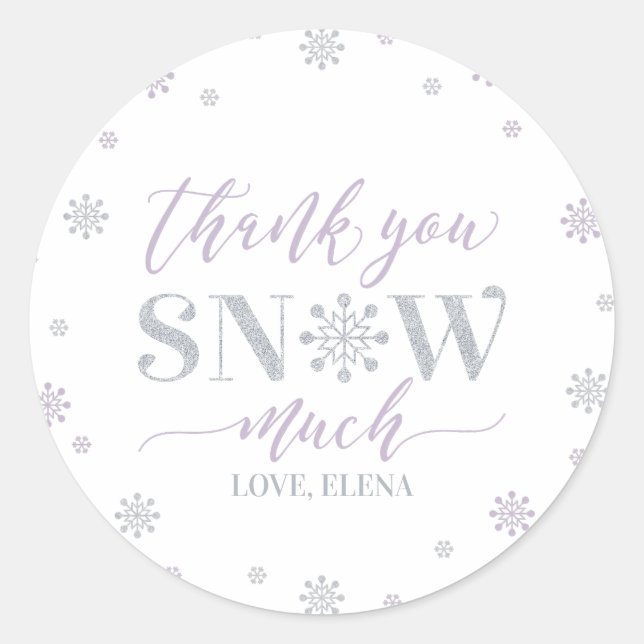 Silver, Purple Winter Party Thank you snow much Classic Round Sticker (Front)
