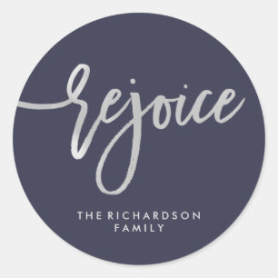 Silver Rejoice   Modern Script on Midnight Blue Classic Round Sticker
