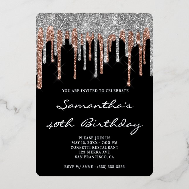Silver Rose Gold Glitter Drip 40th Birthday Black (Front)
