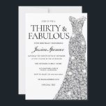 Silver Sparkle Dress 30 & Fabulous 30th Birthday Invitation<br><div class="desc">Silver Sparkle Dress 30 & Fabulous 30th Birthday Party Invitation

Variations to the invitation and matching items in our store</div>