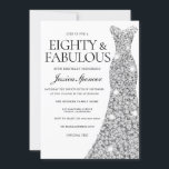Silver Sparkle Dress 80 & Fabulous 80th Birthday Invitation<br><div class="desc">Silver Sparkle Dress 90 & Fabulous 80th Birthday womans 80th birthday party

Variations to the invitation and matching items in our store</div>