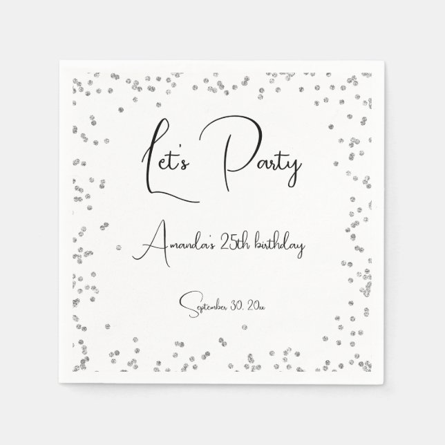 Silver Sparkles Fully Customisable Let's Party Napkin (Front)