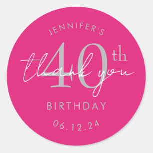 Silver "Thank You" 40th Birthday Party Hot Pink Classic Round Sticker