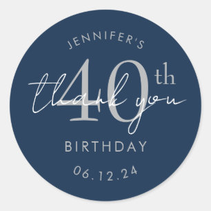 Silver "Thank You" 40th Birthday Party Navy Blue Classic Round Sticker