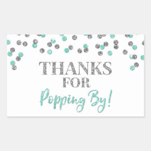 Silver Turquoise Confetti Thanks for Popping By Rectangular Sticker