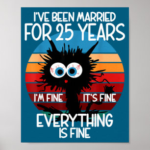 Silver wedding i've been married for 25 years poster