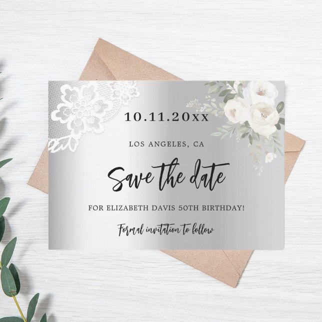 Silver white florals lace birthday save the date (Creator Uploaded)