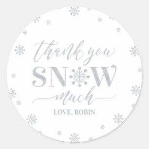 Silver Winter wonderland, Thank you snow much Classic Round Sticker