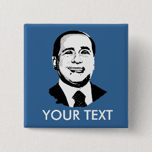 Silvio Berlusconi 15 Cm Square Badge