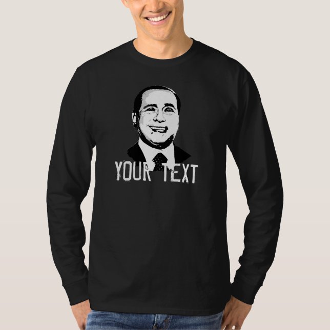 Silvio Berlusconi T-Shirt (Front)