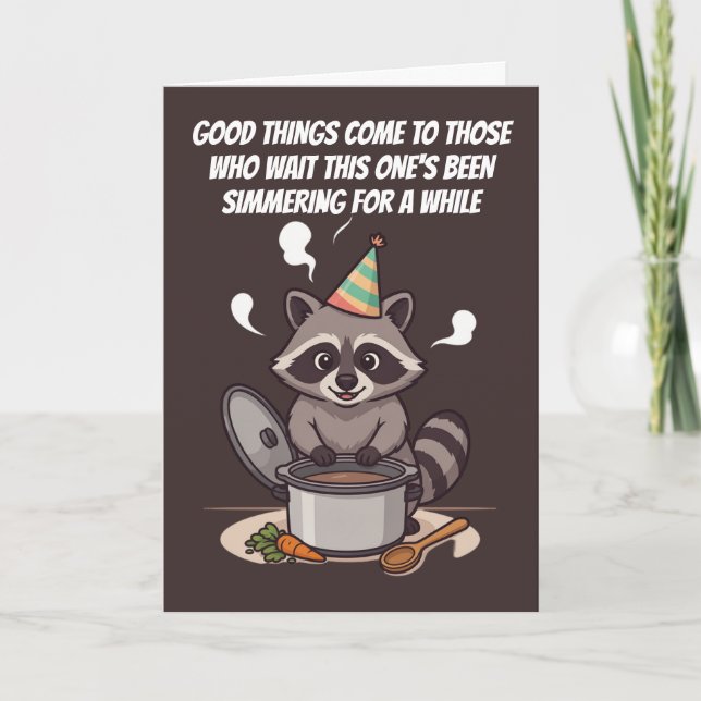 Simmering For A While Funny Birthday Card (Front)
