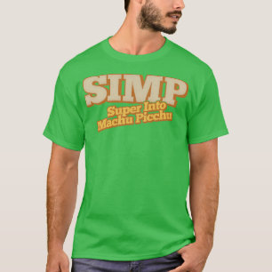 SIMP Super Into Machu Picchu 1 T-Shirt