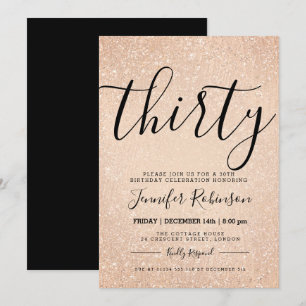 Simple 30th Birthday Rose Gold Glitter Paint Invitation