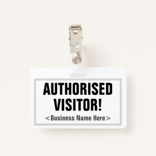 Simple "AUTHORISED VISITOR!" Badge ID Badge