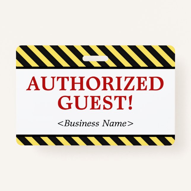 Simple "AUTHORIZED GUEST!" Badge ID Badge (Front)