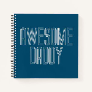 Simple Awesome Daddy Father's Day Notebook