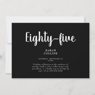 Simple B/W 85th Birthday Party Invitation