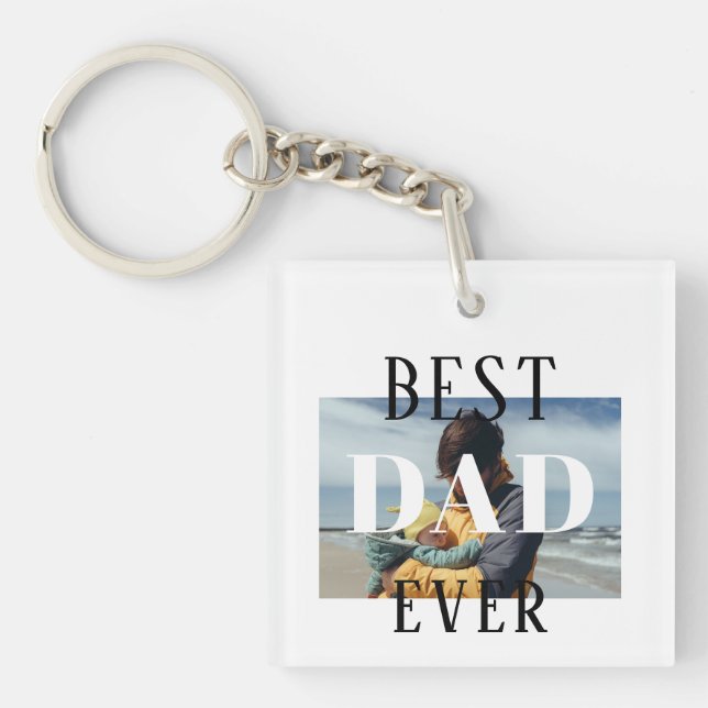 Simple Best Dad Ever Father`s Day Photo  Key Ring (Front)