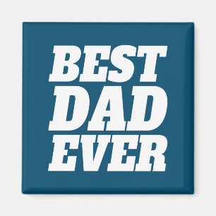 Simple Best Dad Ever Father's Day Magnet