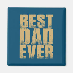 Simple Best Dad Ever Father's Day Magnet