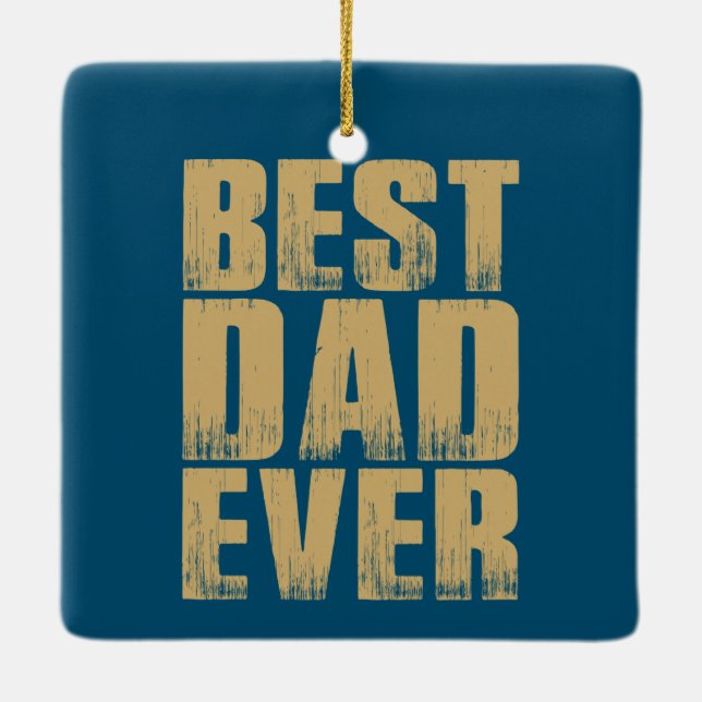 Simple Best Dad Ever Father's Day | Ornament (Back)