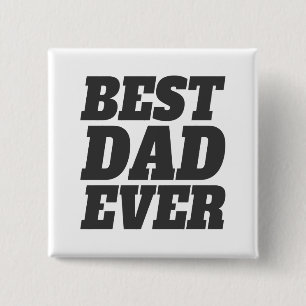 Simple Best Dad Ever Father's Day   Pin Button