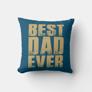 Simple Best Dad Ever Father's Day   Throw Pillow