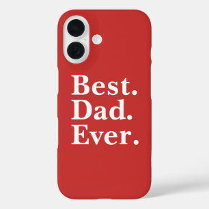 Simple Best Dad Ever White typography on red  iPhone 16 Case