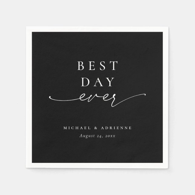 Simple Best Day Ever Calligraphy Black Wedding Napkin (Front)