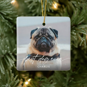 Simple Best Dog Ever 2 Photo Modern Script  Ceramic Ornament