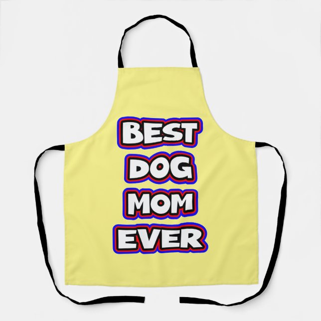 Simple Best Dog Mum Ever Apron (Front)