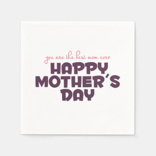 Simple Best Mum Ever Mother's Day Napkin