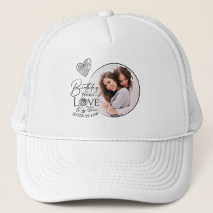Simple Birthday Gifts For Sister-In-Law Trucker Hat