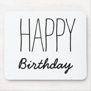Simple Black And White Happy Birthday Typography Mouse Mat